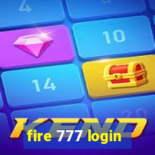 fire 777 login